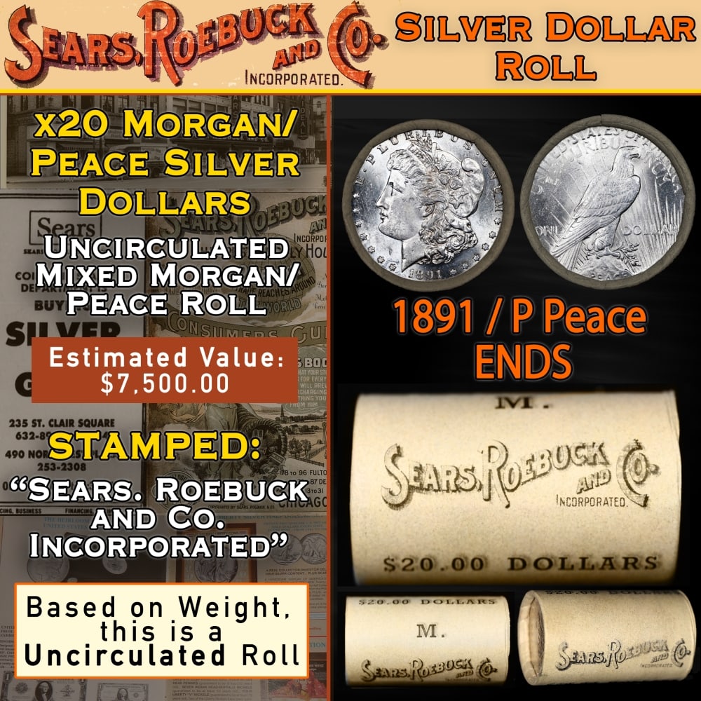 SEARS 20 Coin Mixed Morgan/Peace Dollar Roll UNC 1891/'P' Peace Ends: SEARS 20 Coin Mixed Morgan/Peace Dollar Roll UNC 1891/'P' Peace Ends. Up For Auction is a 72- SEARS 20 Coin Mixed Morgan/Peace Dollar Roll UNC 1891/Peace Ends Roll Weighing 537.5 g Based On this weigh
