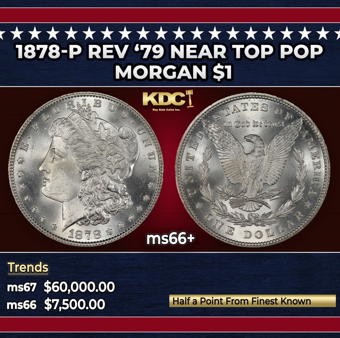 1878-p Rev '79 Morgan Dollar Near Top Pop $1 ms66+ SEGS: 1878-p Rev '79 Near Top Pop Morgan Dollar $1 ms66+ SEGS.