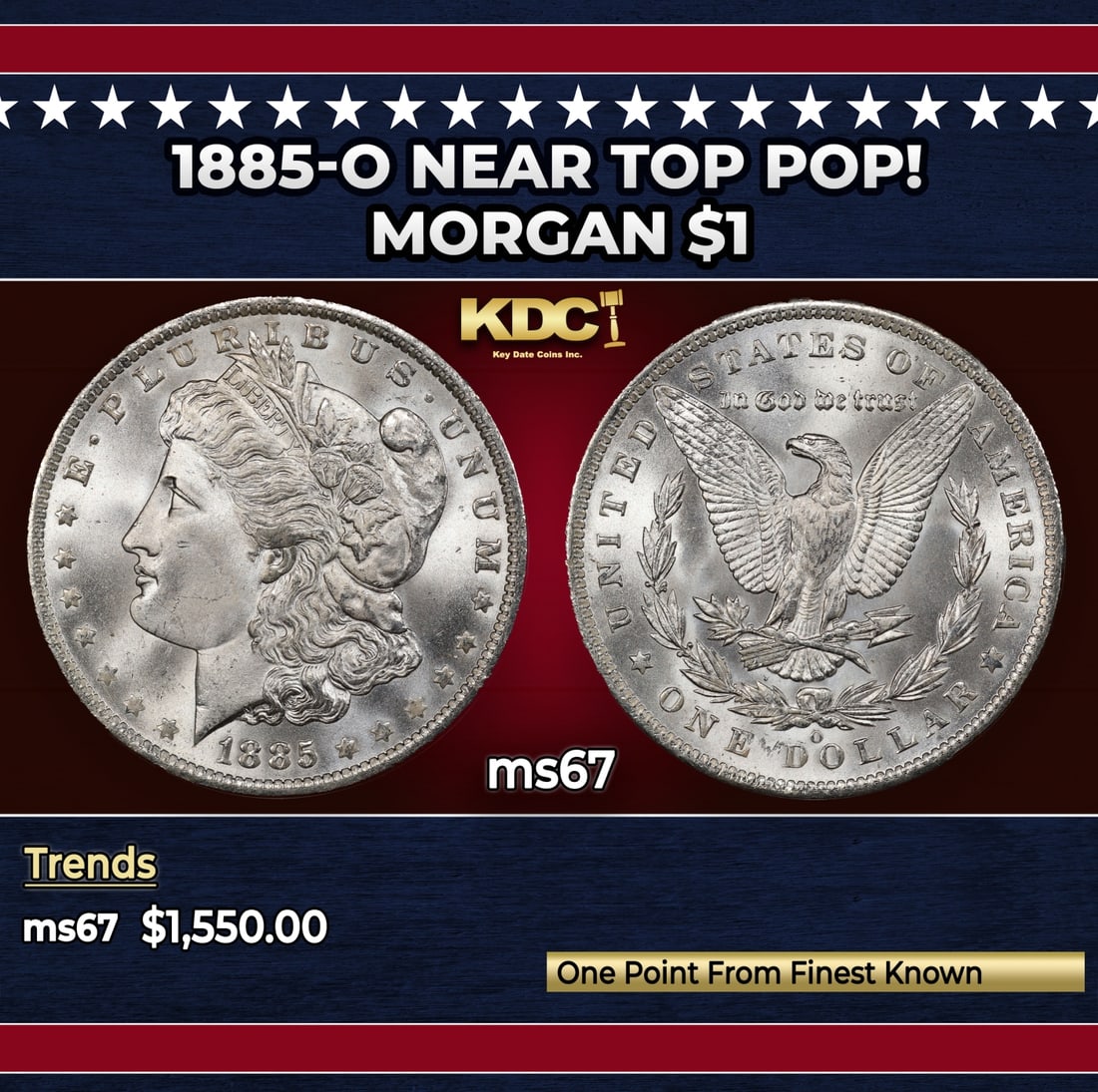 1885-o Morgan Dollar Near Top Pop! $1 ms67 SEGS: 1885-o Near Top Pop! Morgan Dollar $1 ms67 SEGS.