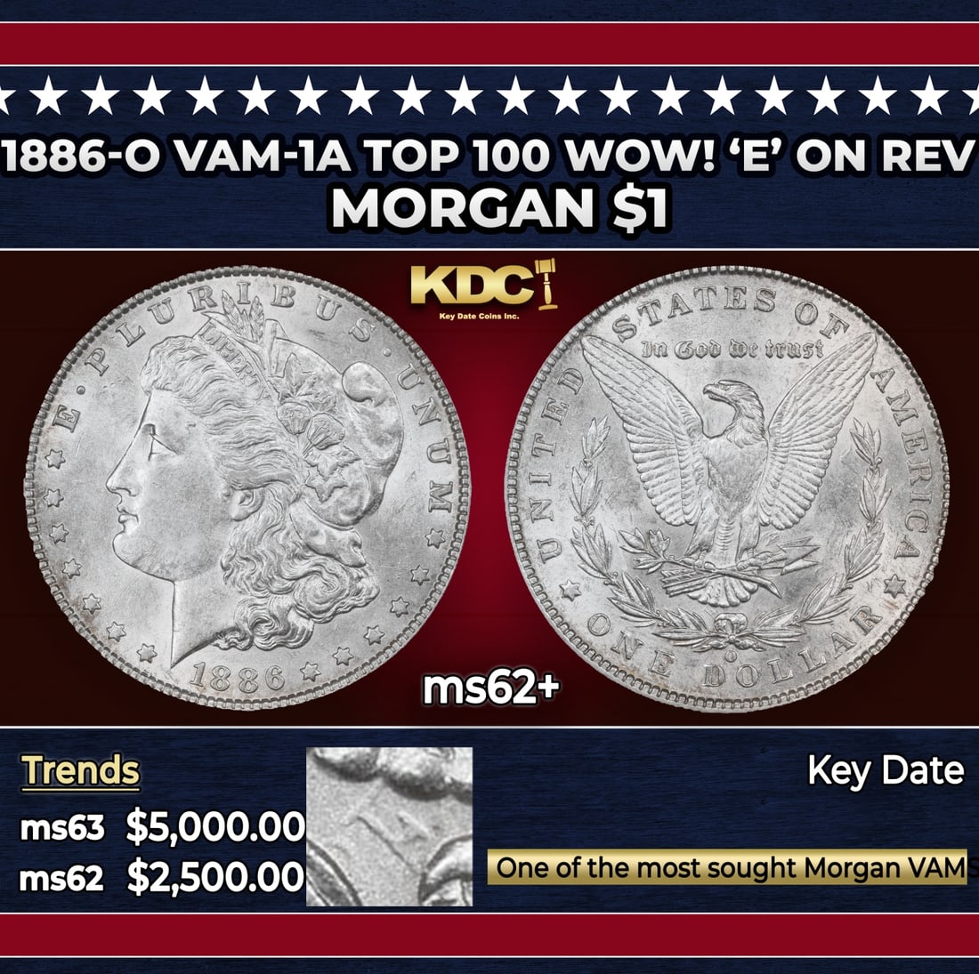1886-o Morgan Dollar Vam-1A Top 100 WOW! 'E' On Rev $1 ms62+ USCG: 1886-o Vam-1A Top 100 WOW! 'E' On Rev Morgan Dollar $1 ms62+ USCG.