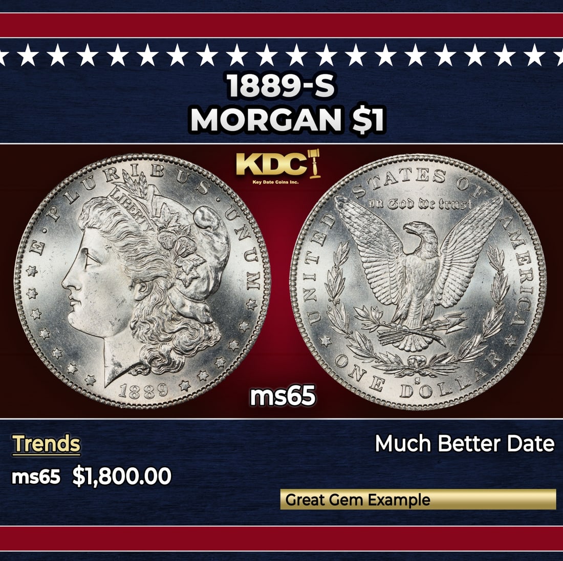1889-s Morgan Dollar $1 ms65 SEGS: 1889-s Morgan Dollar $1 ms65 SEGS.