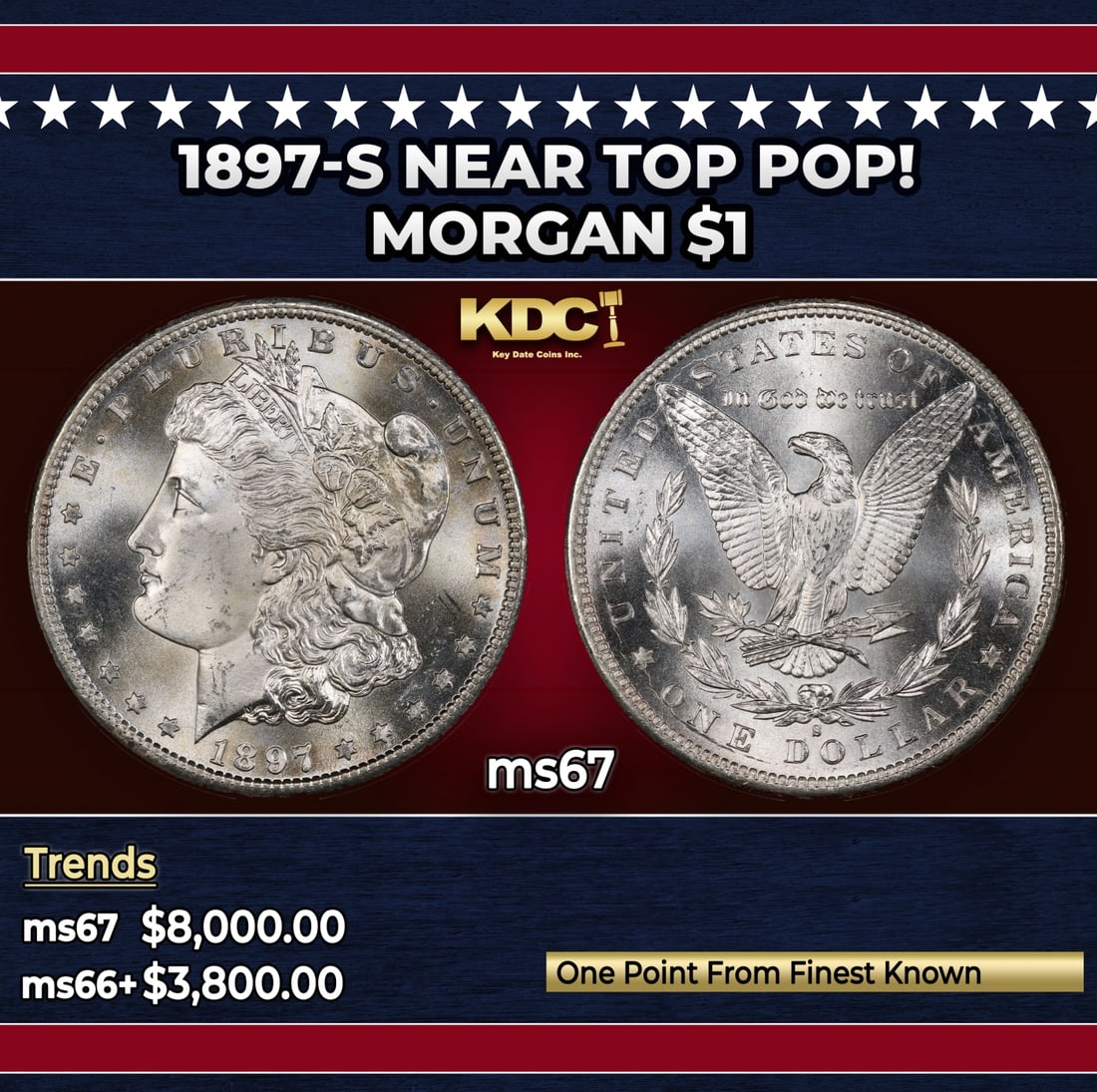 1897-s Morgan Dollar Near Top Pop! $1 ms67 SEGS: 1897-s Near Top Pop! Morgan Dollar $1 ms67 SEGS.