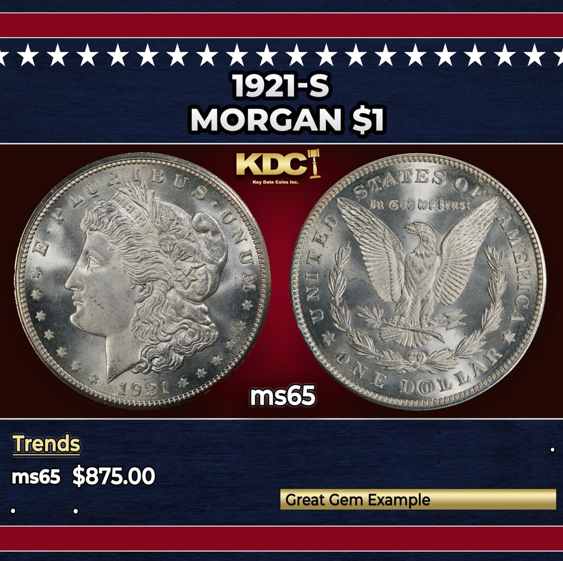 1921-s Morgan Dollar $1 Grades ms65: 1921-s Morgan Dollar $1 Grades ms65.