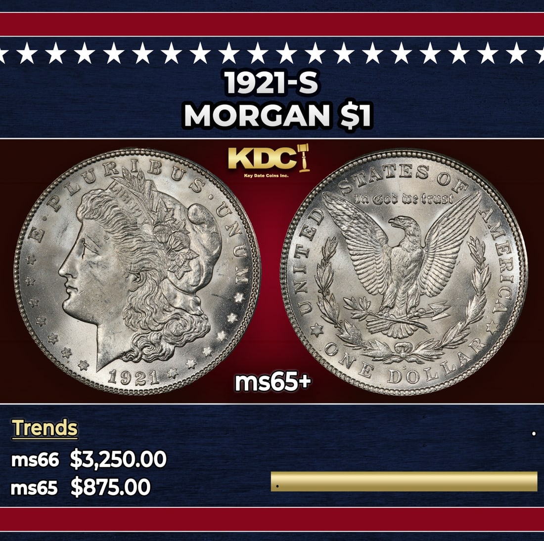 1921-s Morgan Dollar $1 ms65+ SEGS: 1921-s Morgan Dollar $1 ms65+ SEGS.