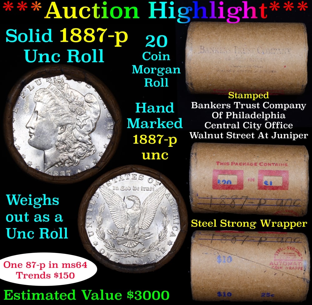 Full solid date 1887-p Uncirculated Morgan silver dollar roll, 20 coins: Full solid date 1887-p Uncirculated Morgan silver dollar roll, 20 coins. Full solid date 1886-p Uncirculated Morgan silver dollar roll, 20 coins. This roll is held in an old Steel strong wrapper, pate