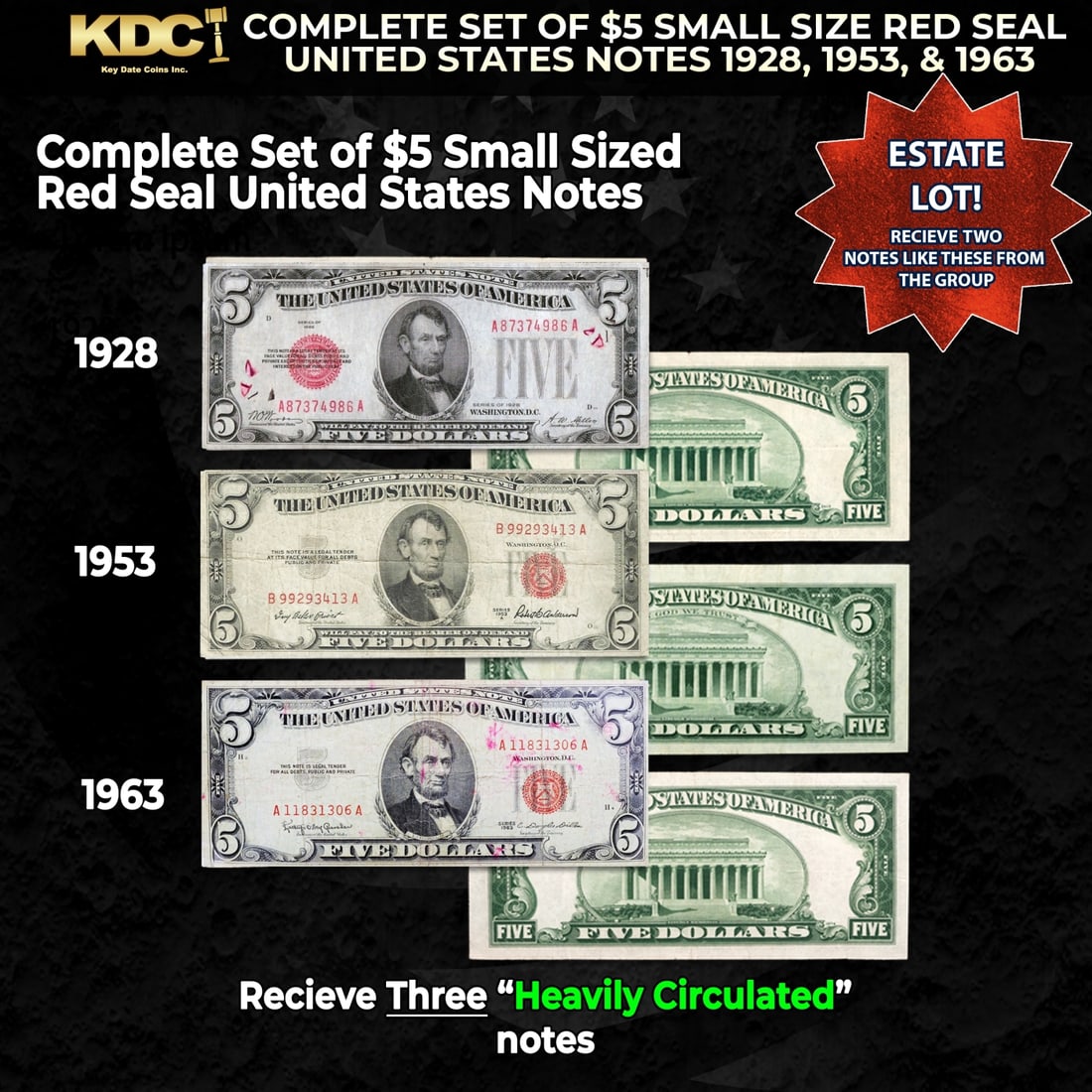 Complete Set of $5 Small Size Red Seal United States Notes 1928, 1953 & 1963 Heavily Circulated: Complete Set of $5 Small Size Red Seal United States Notes 1928, 1953 & 1963 Heavily Circulated.
