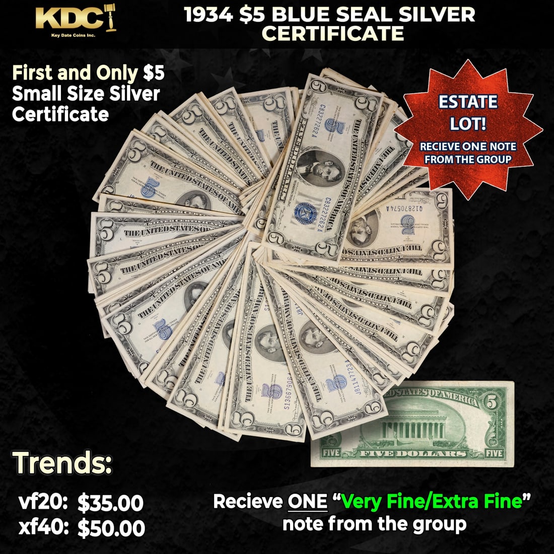 1x 1934 $5 Blue Seal Silver Certificate Grades VF/XF: 1x 1934 $5 Blue Seal Silver Certificate Grades VF/XF. 1934 $5 silver certificates actually come in five different varieties. There are series of 1934, 1934A, 1934B, 1934C, and 1934D. The difference