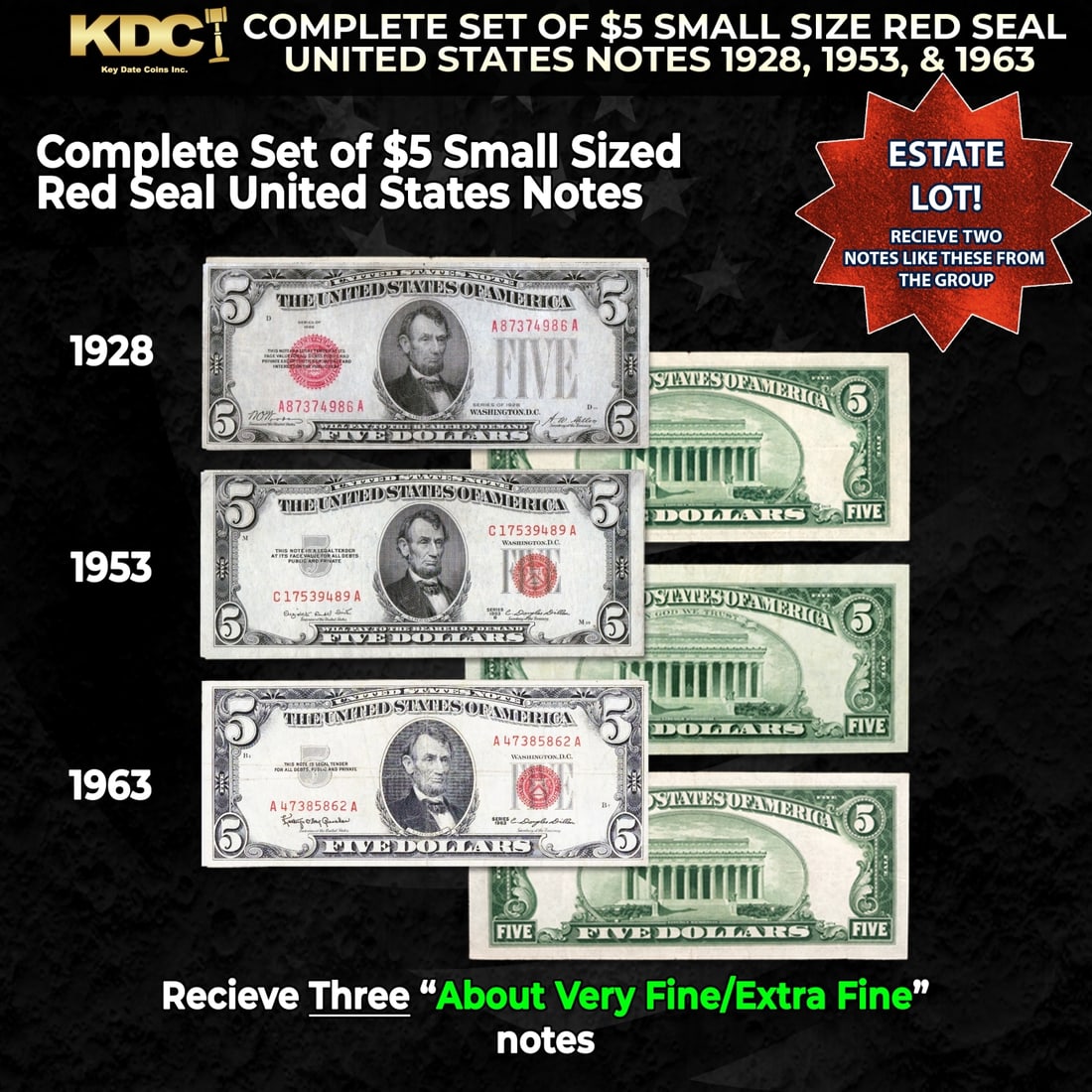 Complete Set of $5 Small Size Red Seal United States Notes 1928, 1953 & 1963 Grades VF/XF: Complete Set of $5 Small Size Red Seal United States Notes 1928, 1953 & 1963 Grades VF/XF.