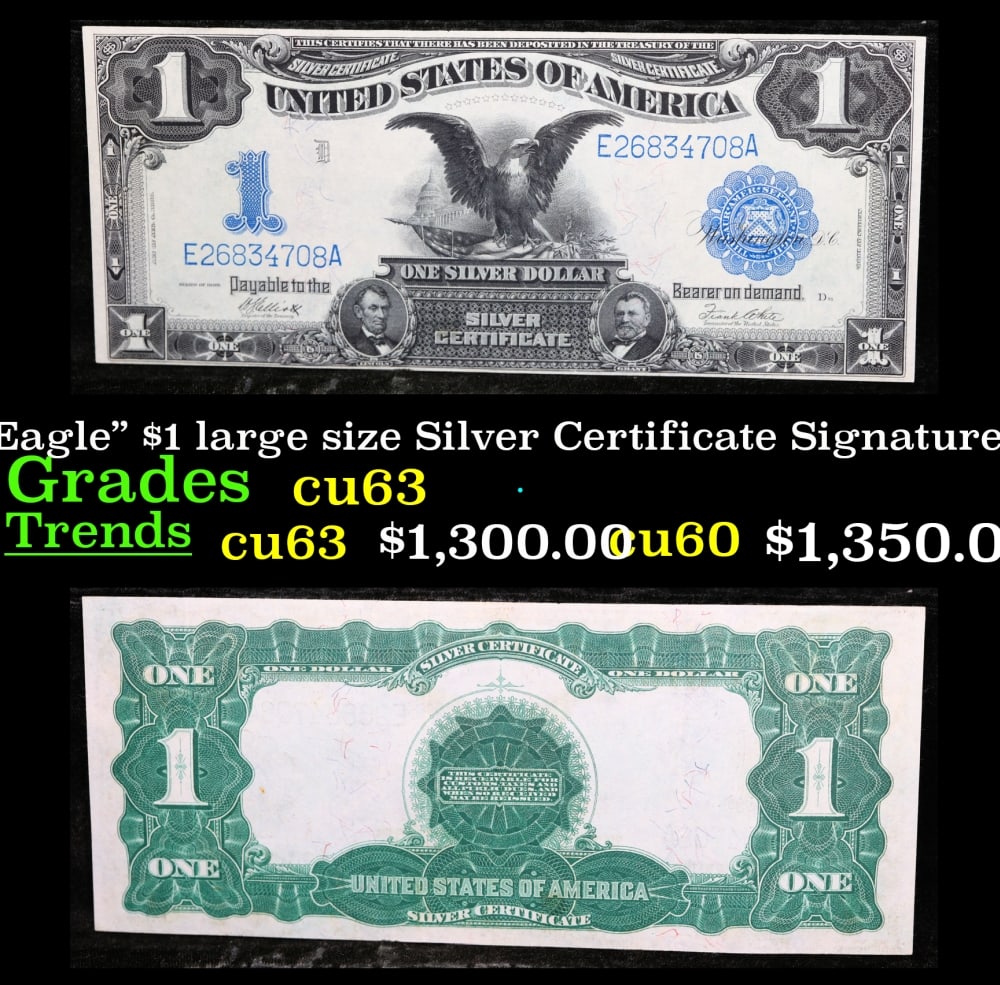 1899 $1 large size Silver Certificate "Black Eagle" Grades Select CU Signatures Elliott/White: 1899 $1 large size Silver Certificate "Black Eagle" Grades Select CU Signatures Elliott/White. FR-235 Ranked #16 in the 100 Greatest American Currency Notes, the Series 1899 Black Eagle note is from a