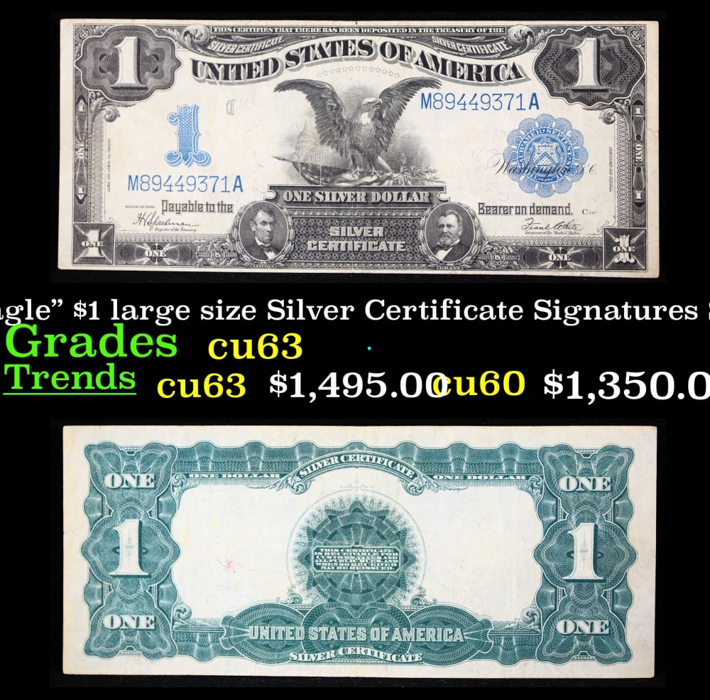 1899 $1 large size Silver Certificate "Black Eagle" Grades Select CU Signatures Speelman/White: 1899 $1 large size Silver Certificate "Black Eagle" Grades Select CU Signatures Speelman/White. FR-236 Ranked #16 in the 100 Greatest American Currency Notes, the Series 1899 Black Eagle note is from 