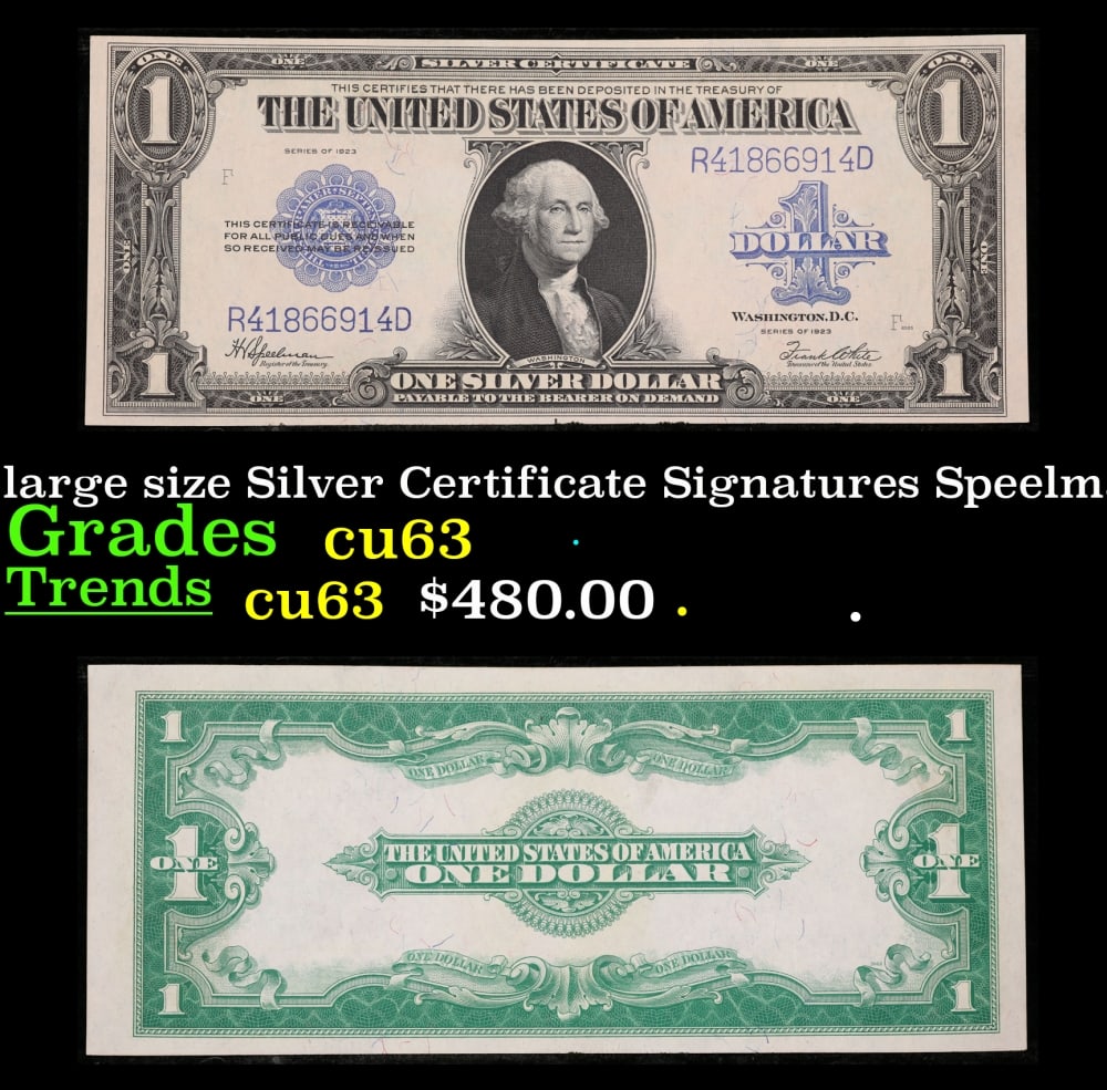 1923 $1 large size Silver Certificate Grades Select CU Signatures Speelman/White: 1923 $1 large size Silver Certificate Grades Select CU Signatures Speelman/White. Fr-237 The term “horse blanket” gets used a lot when talking about large size currency. It is most frequen