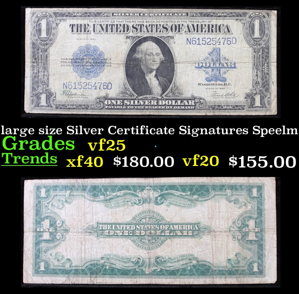 1923 $1 large size Silver Certificate Grades vf+ Signatures Speelman/White