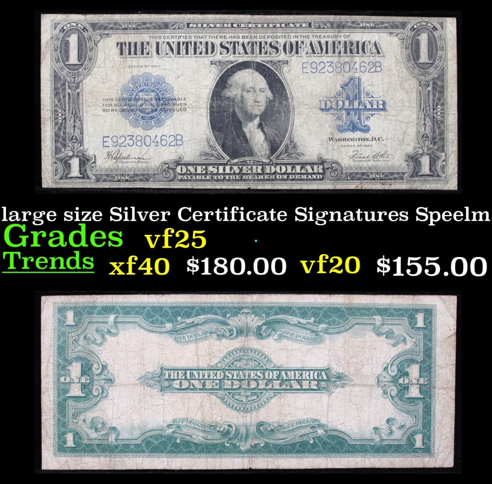 1923 $1 large size Silver Certificate Grades vf+ Signatures Speelman/White: 1923 $1 large size Silver Certificate Grades vf+ Signatures Speelman/White. Fr-237 The term “horse blanket” gets used a lot when talking about large size currency. It is most frequently