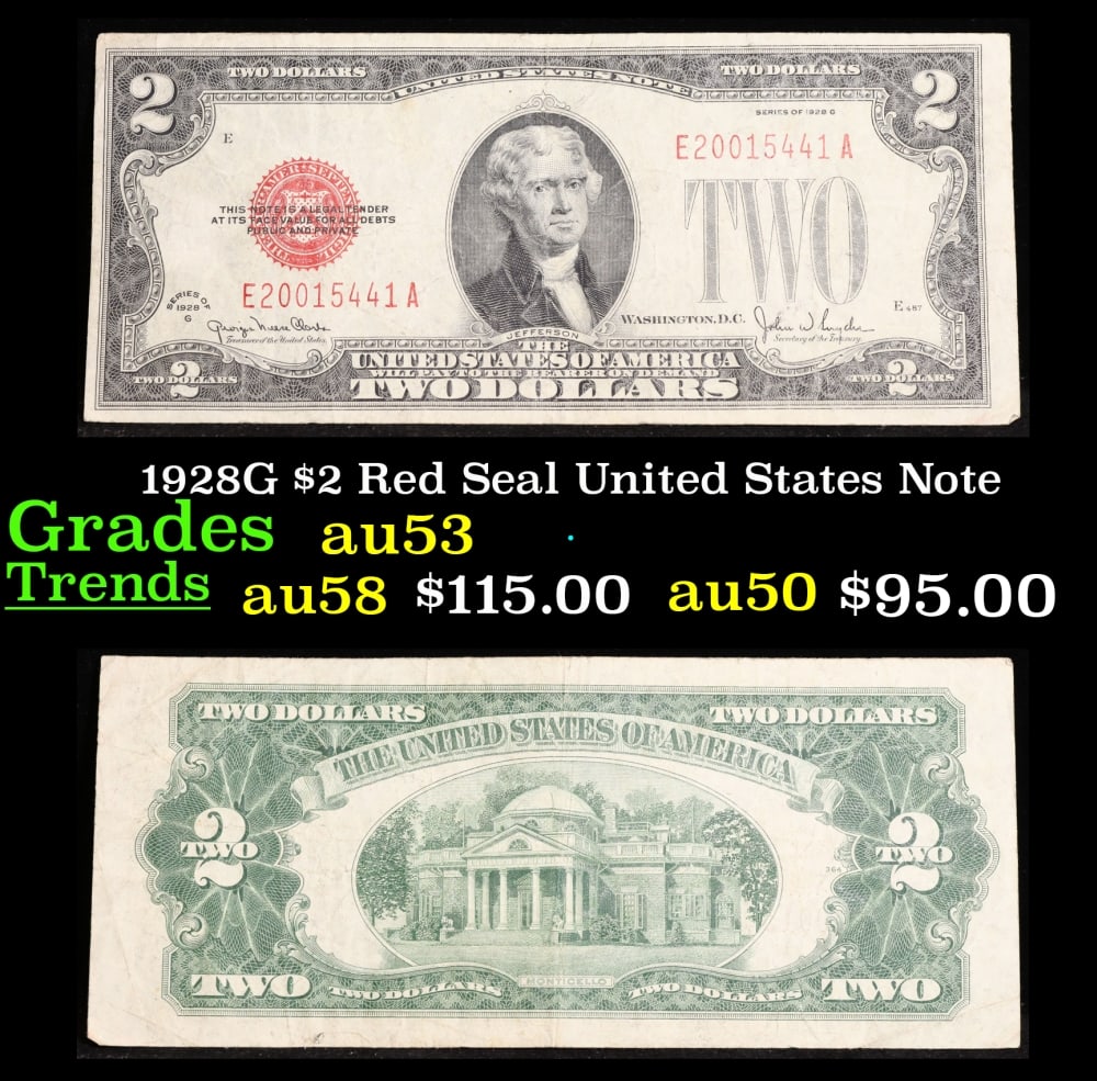 1928G $2 Red Seal United States Note Grades Select AU: 1928G $2 Red Seal United States Note Grades Select AU. FR-1508 Two dollar bills from the series of 1928 are called 1928 $2 legal tenders. All legal tenders have a red seal. 1928 was also the first