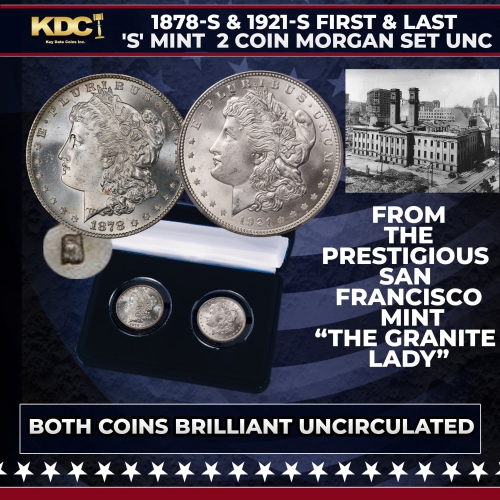 1878-s & 1921-s First & Last 'S' Mint 2 Coin Morgan Set Uncirculated: 1878-s & 1921-s First & Last 'S' Mint 2 Coin Morgan Set Uncirculated. First and last year coins are always popular with collectors – doubly so when they're desirable 90% silver Morgan dollars