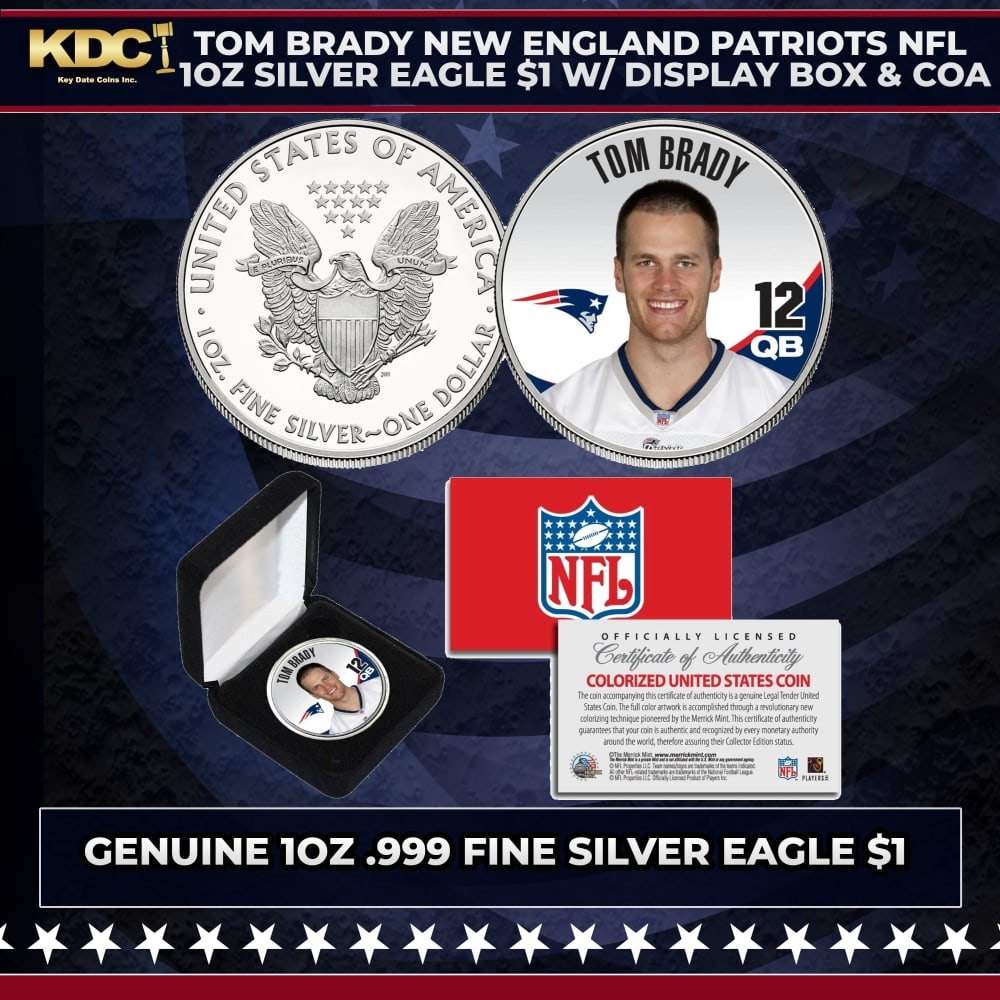 Tom Brady New England Patriots NFL 1oz Silver Eagle $1 w/ Display Box & COA Other Toy: Tom Brady New England Patriots NFL 1oz Silver Eagle $1 w/ Display Box & COA. Here’s your chance to own a stunning TOM BRADY colorized American Silver Eagle Dollar U.S. coin, expertly colorized