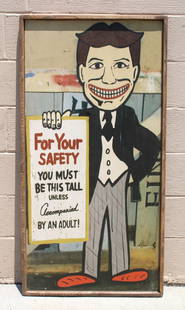 Fair / Carnival Ride Sign "You Must Be This Tall": Contemporary. Printed on board. This item requires third-party shipping or pickup arrangements to be made. Dimensions: 50 x 25 x 2