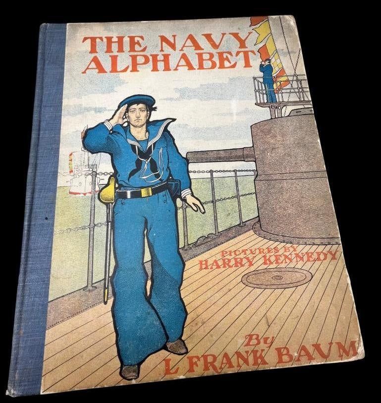 L. Frank Baum The Navy Alphabet: L. Frank Baum The Navy Alphabet.