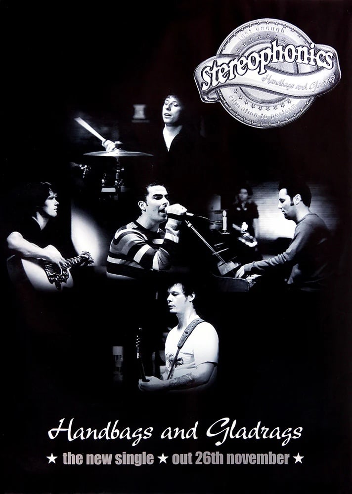 Stereophonics Original Promotional Poster: This lot is a 30x20" original (Stereophonics) promotional poster for the single release (Handbags & Gladrags). Item comes with COA guaranteeing the item as original for a lifetime.