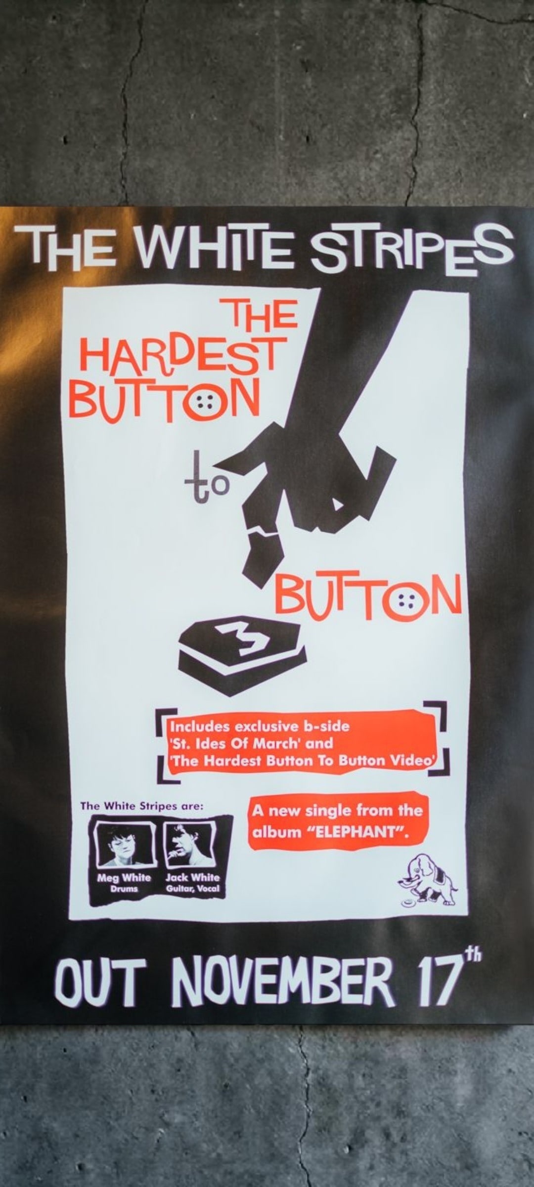 The White Stripes Original Promotional Poster: This lot is a 30x20" original (The White Stripes) promotional poster for the single release (The Hardest Button To Button). Item comes with COA guaranteeing the item as original for a lifetime.