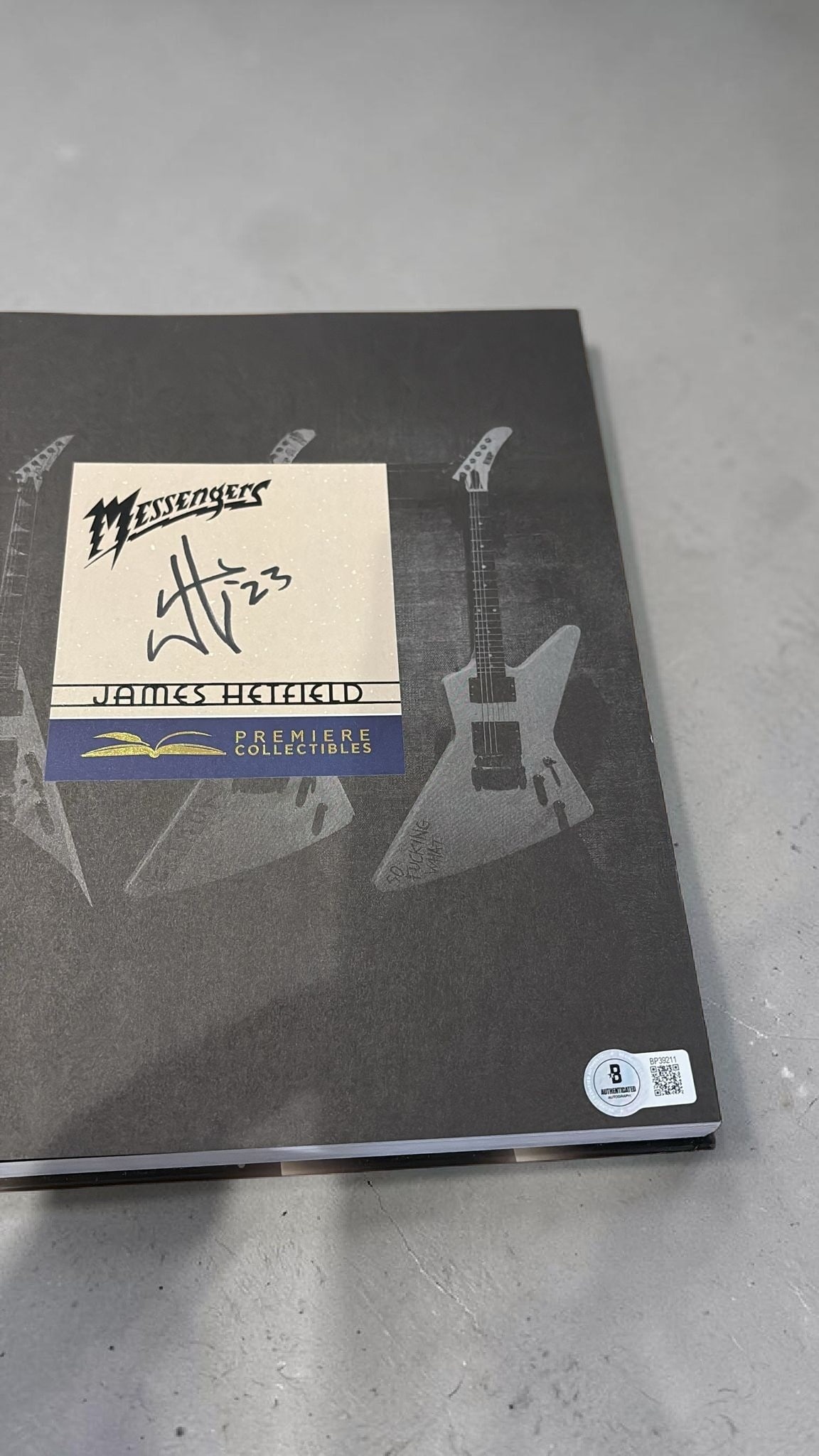 James Hetfield Metallica Signed Book Beckett BAS: This lot is a book (Messengers), autographed by James Hetfield of Metallica. If you wish to upgrade to a third party authentication with holographic QR code and item scoring, an additional charge of 3