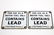 Two Contains Lead ( TETRAETHYL) Gas Pump Signs