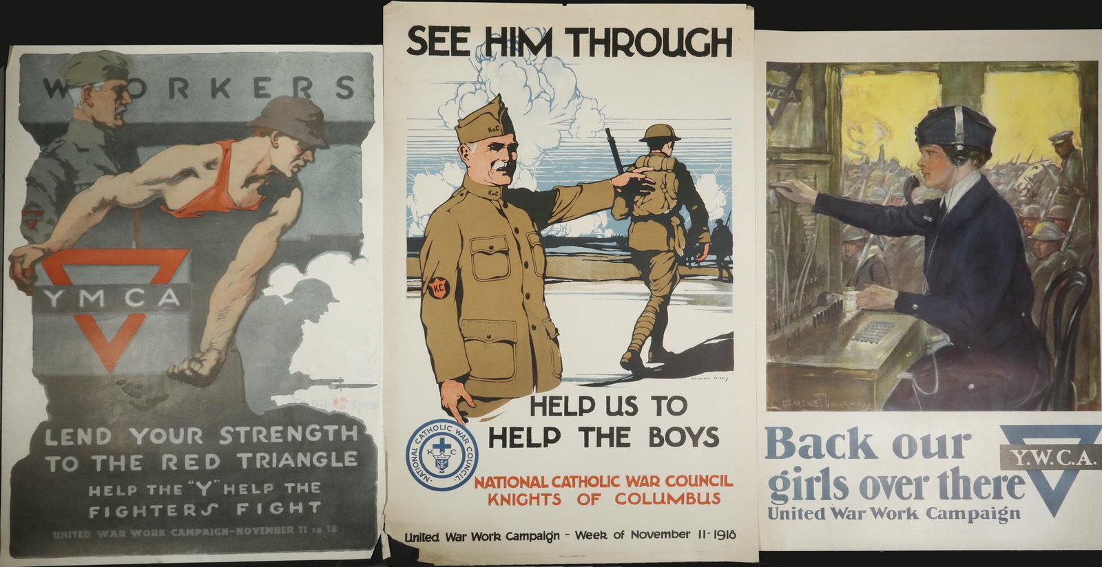 (6) LOOSE WWI MEDIUM-SIZED POSTERS FOR THE YMCA: Including: (2) "Workers, Lend Your Strength to the Red Triangle" by Gil Spear, 19 1/2" x 27 1/2", edge bends; PLUS (2) "See Him Through, Help Us to Help the Boys", National Catholic War Council, by Bu