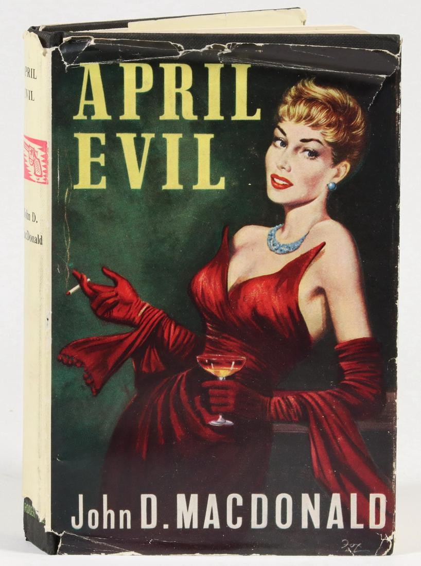 BOOK SIGNED BY BROOKE ASTOR: "April Evil" by John D. MacDonald, Robert Hale Limited, London, 1957, first edition, with damaged unclipped DJ, signed by Brooke Astor on the front endpaper. 7 1/2" x 5", 190 pages. Contents good. Pro