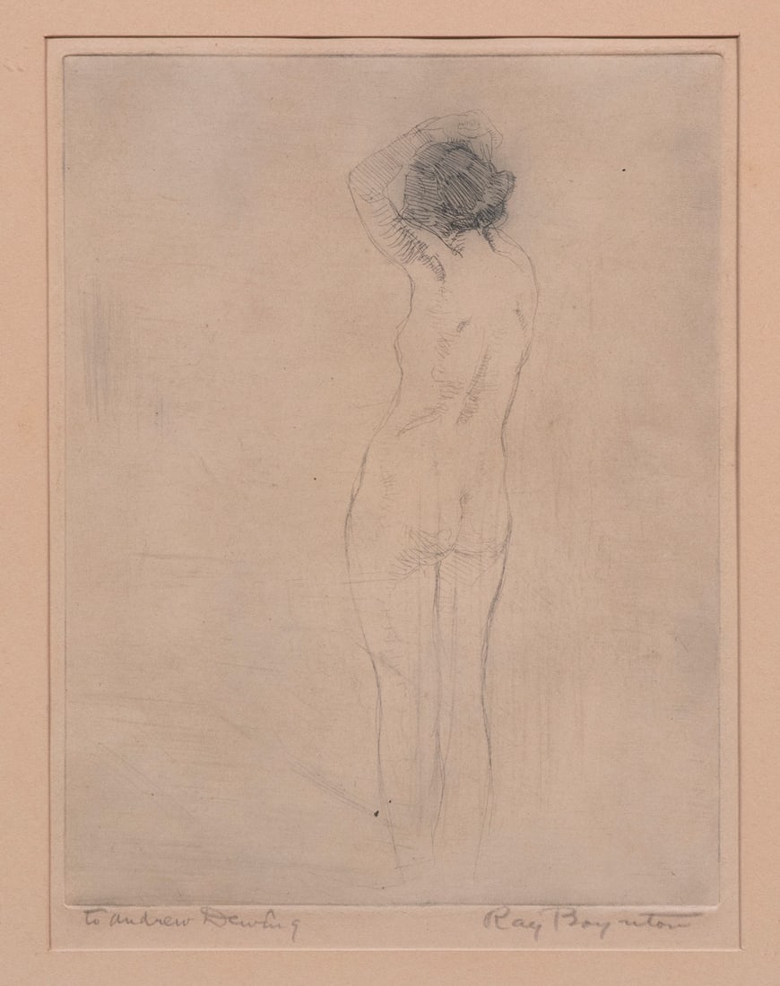 RAYMOND SCEPTRE BOYNTON (CA/IA/MEXICO, 1883-1951): RAYMOND SCEPTRE BOYNTON (CA/IA/MEXICO, 1883-1951)Standing Nude Woman, drypoint, pencil signed and inscribed 'To Andrew Dewling'. Label verso from Hill Tolerton, The Print Room, San Francisco, dated Ap