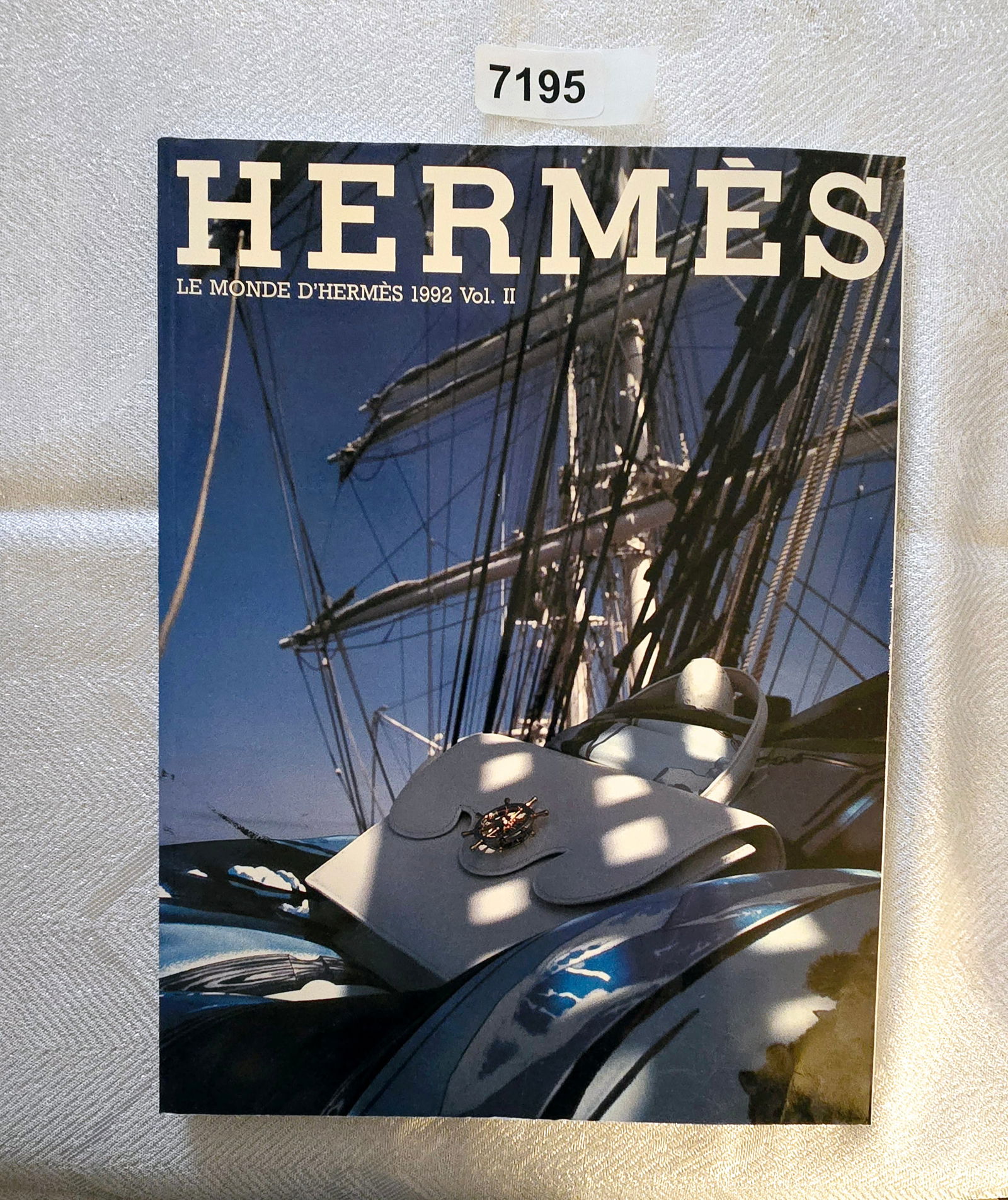 HERMES LE MONDE D' HERMES 1992 VOLUME 2: HERMES LE MONDE D' HERMES 1992 VOLUME 2, IT HAVE SOME CREASES, WEAR ETC. THESE ARE ALL OLD.