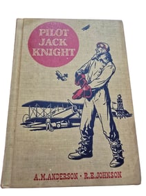 ANTIQUE PILOT JACK KNIGHT BOOK BY A.M. ANDERSON/R.E. JOHNSON