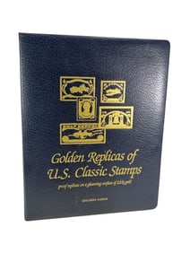 Golden Replicas of U.S. Classic Stamps 1847-1932