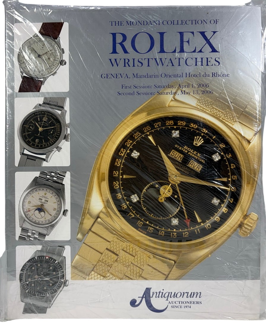 Mondani Collection Rolex Auction Catalog: Large-format Antiquorum auction catalog titled The Mondani Collection of Rolex Wristwatches, documenting the renowned Mondani collection offered in Geneva at the Mandarin Oriental Hotel du Rhone. The 