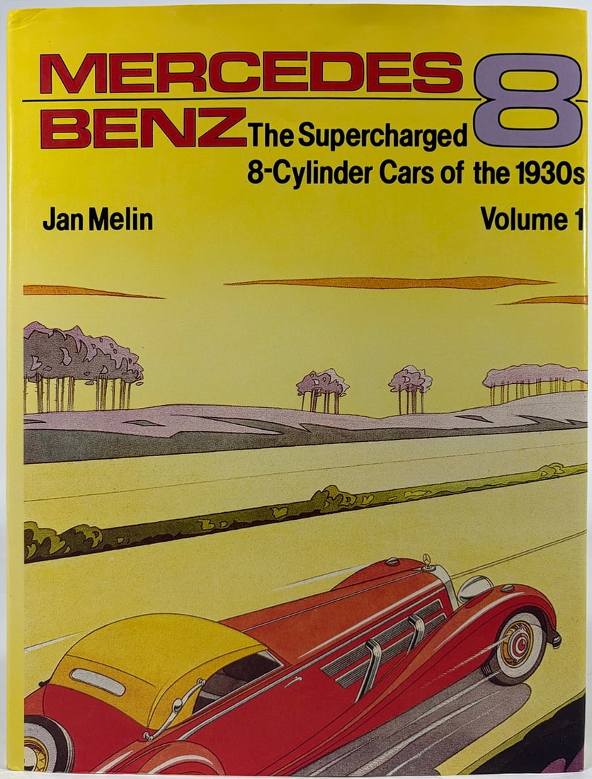 Mercedes-Benz 8 Supercharged Cars 1930s Vol 1 Book: Mercedes-Benz: The Supercharged 8-Cylinder Cars of the 1930s, Volume 1 hardcover book by Jan Melin. Illustrated automotive reference covering Mercedes-Benz supercharged eight-cylinder cars of the