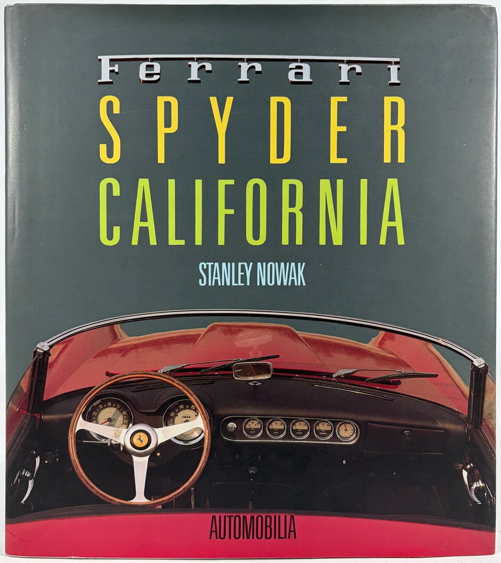Ferrari Spyder California by Stanley Nowak HC Book: Ferrari Spyder California hardcover book by Stanley Nowak, with George Carrick and Ed Gilbertson. Published by Automobilia. Illustrated automotive reference dedicated to the Ferrari California