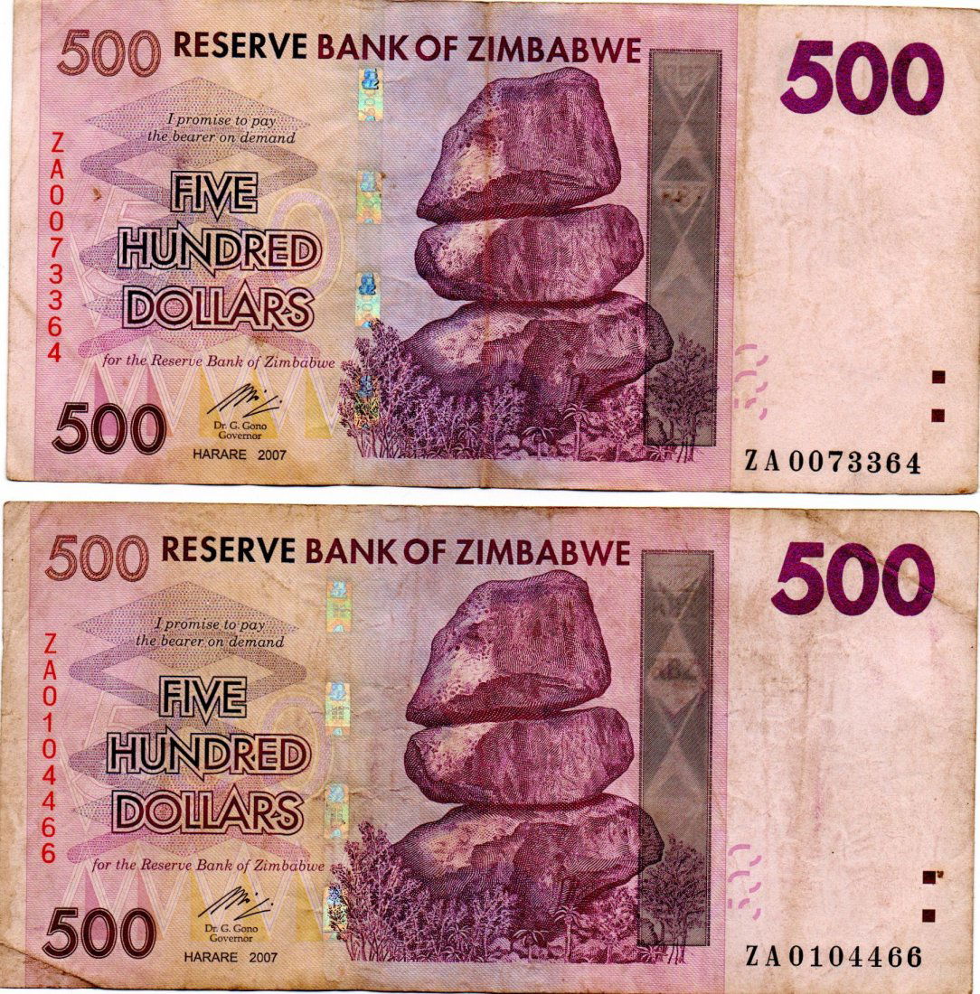 Zimbabwe Lot: 2 REPLACEMENTS $500 Dollars 2007 (1 of 2)