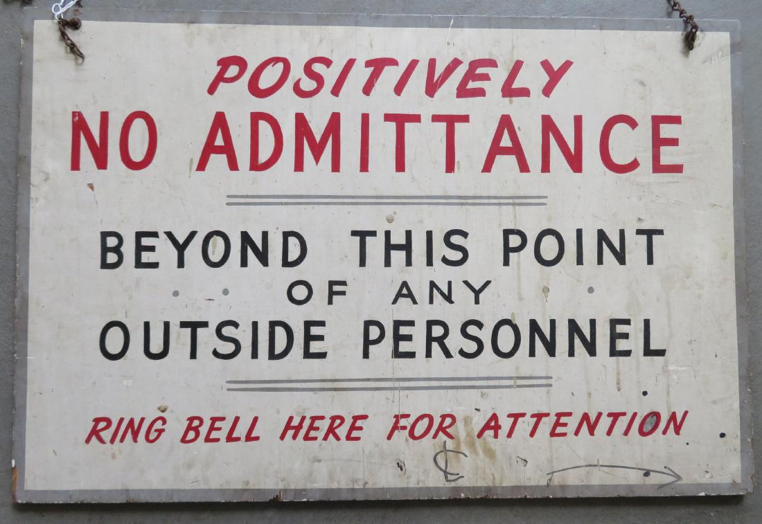 Old double sided wooden sign in original paint that: Old double sided wooden sign in original paint that reads "Positively No Admittance / Beyond This Point / Of Any Outside Personnel / Ring Bell Here For Attention". Some staining and pencil marks, but 