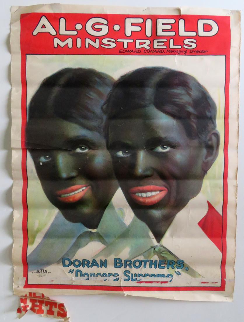 Lithograph blackface minstrel poster marked "Al. G.: Lithograph blackface minstrel poster marked "Al. G. Fields / Minstrels / Edward Conard, Managing Director" and entitled the "Doran Brothers / Supreme Dancers" - published by the "Otis Lithograph Co. -