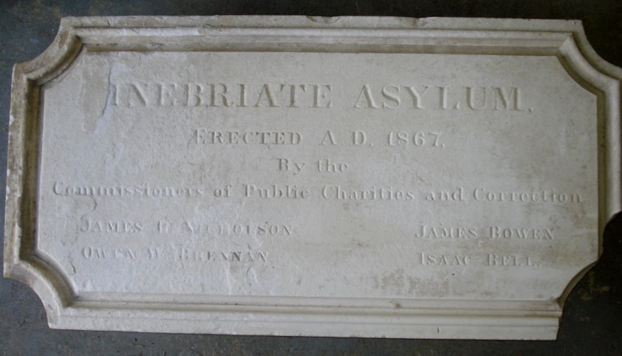 Large marble or limestone building sign entitled ": Large marble or limestone building sign entitled "Inebriate Asylum - Erected A.D. 1867 by the Commissioners of Public Charities and Correction" - 4 names of public officials also inscribed in slab - n