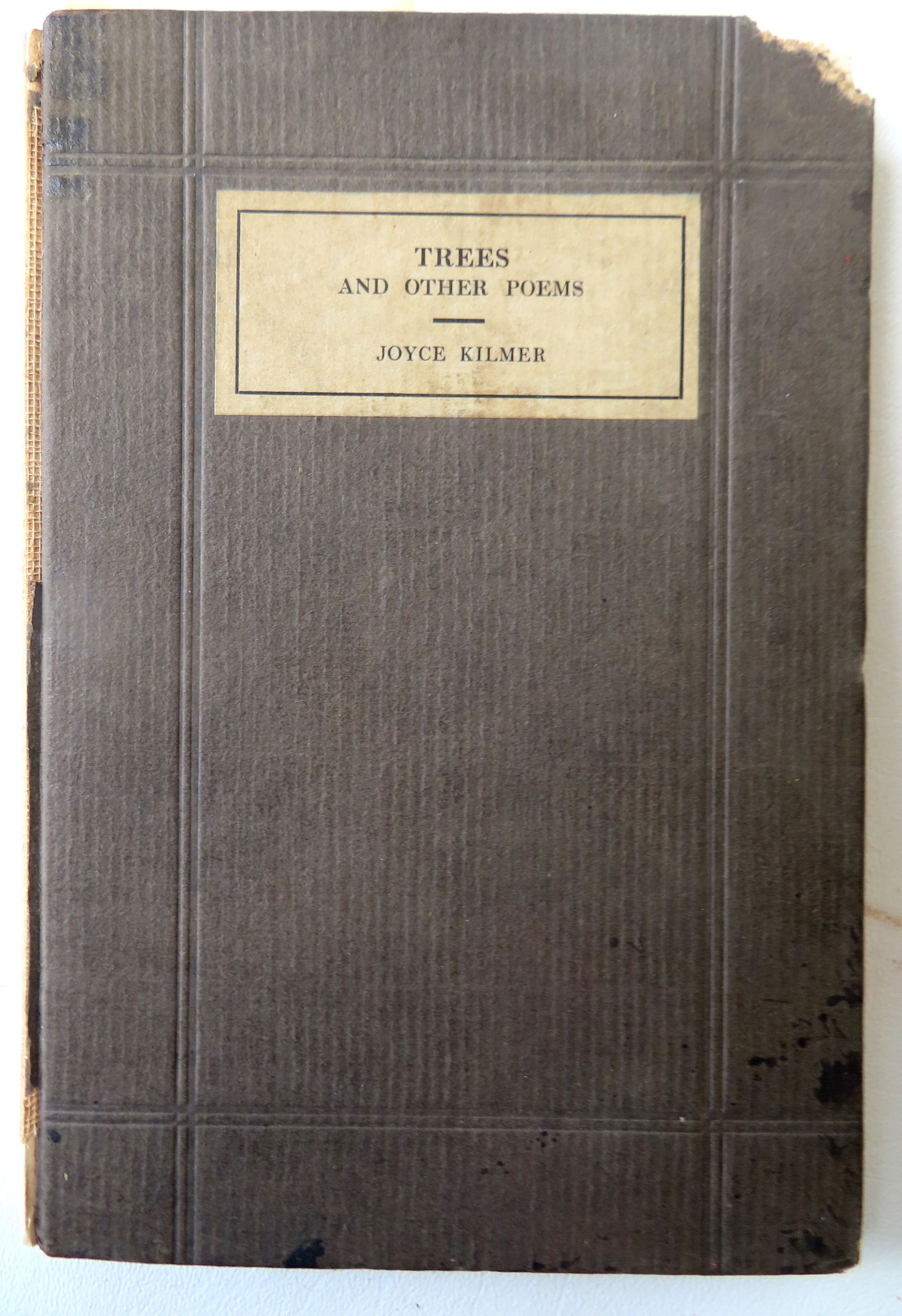 Autographed Joyce Kilmer book "Trees And Other Poems", first edition, copyright 1914,  published by (1 of 5)