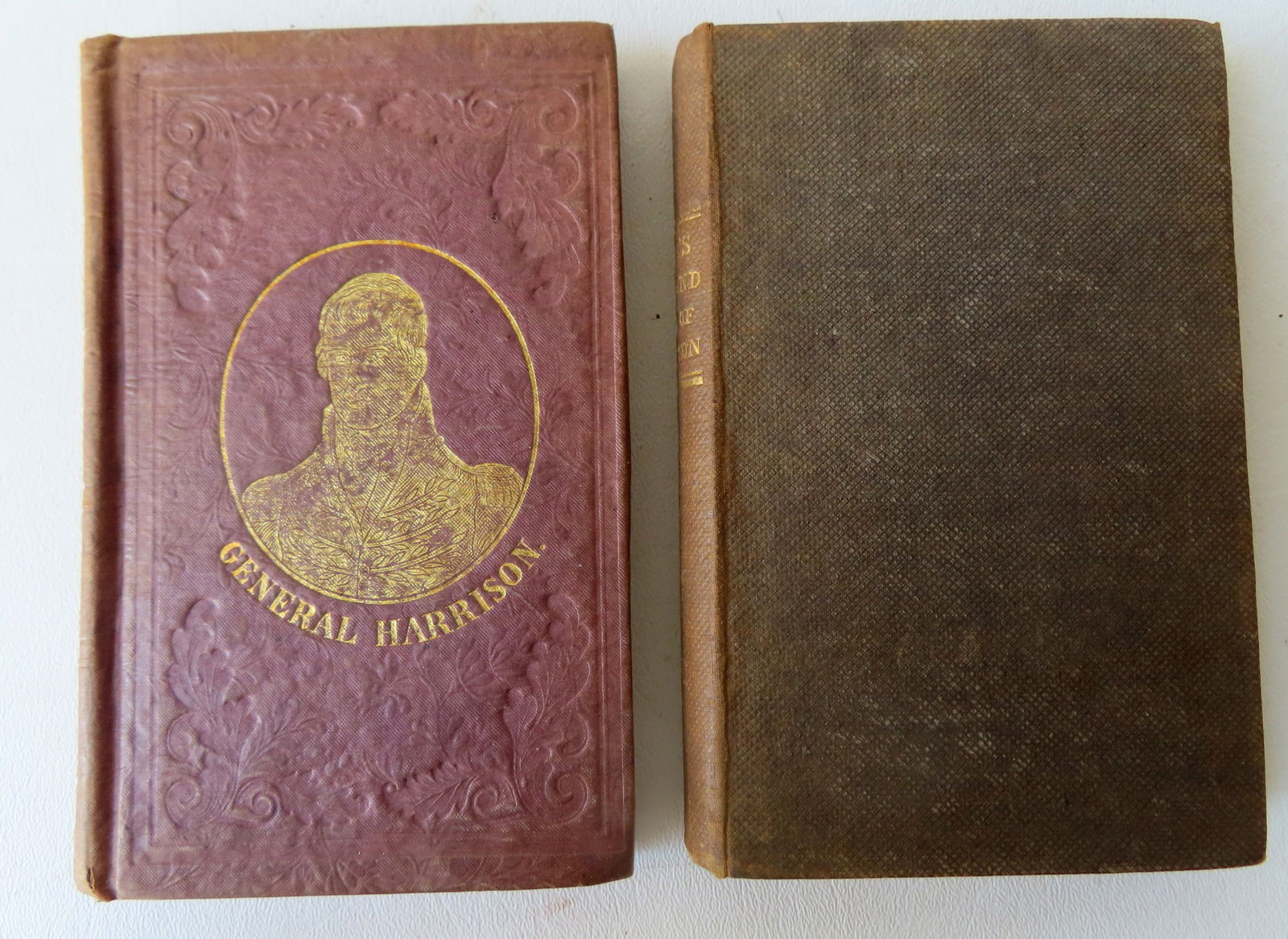 Two early books regarding William Henry Harrison. The first "The Life Of William Henry Harrison, (Of (1 of 8)