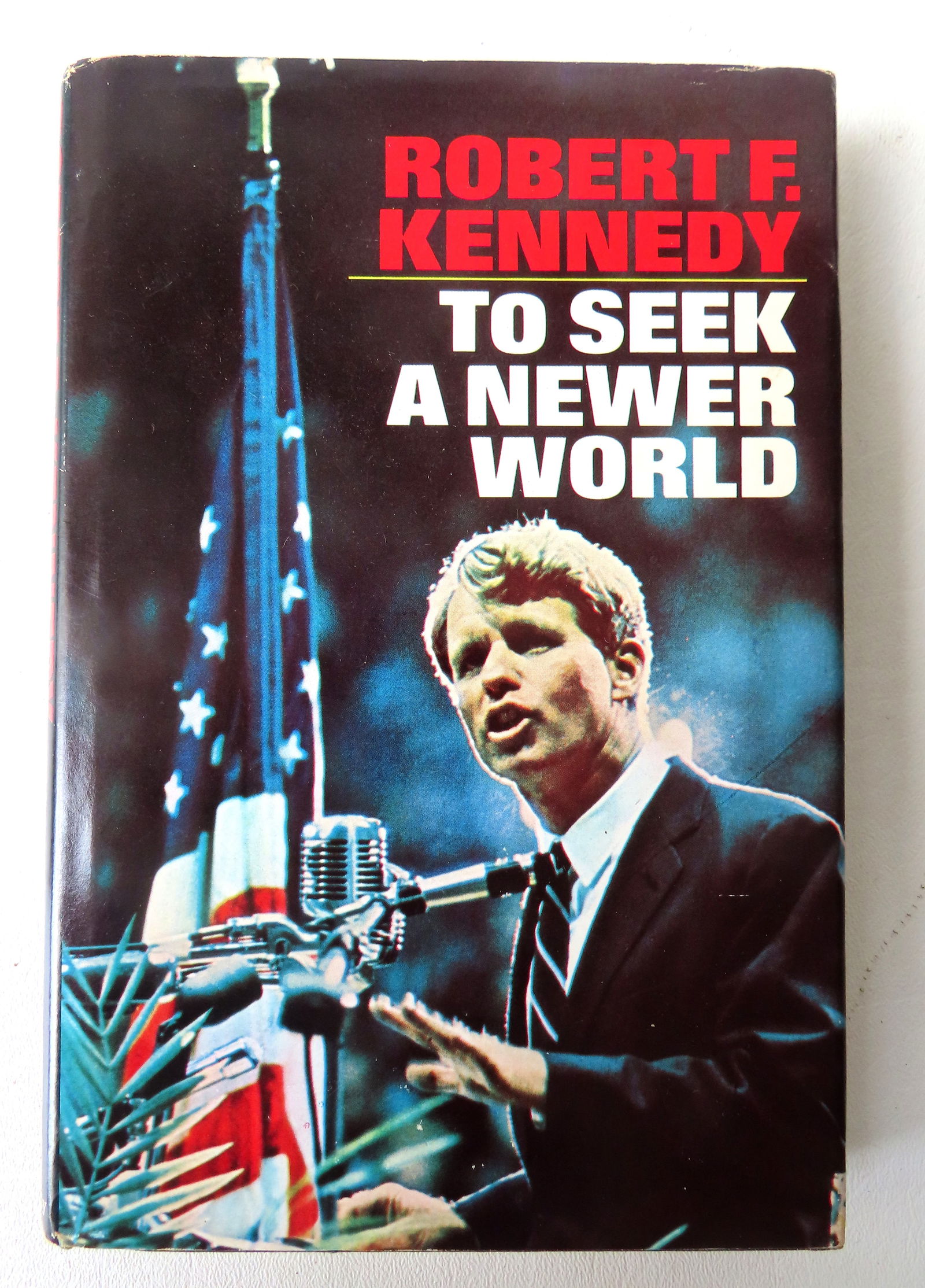 Robert F. Kennedy autographed book inscribed to renowned Theologian, Rheinhold Niebuhr, titled "To (1 of 6)