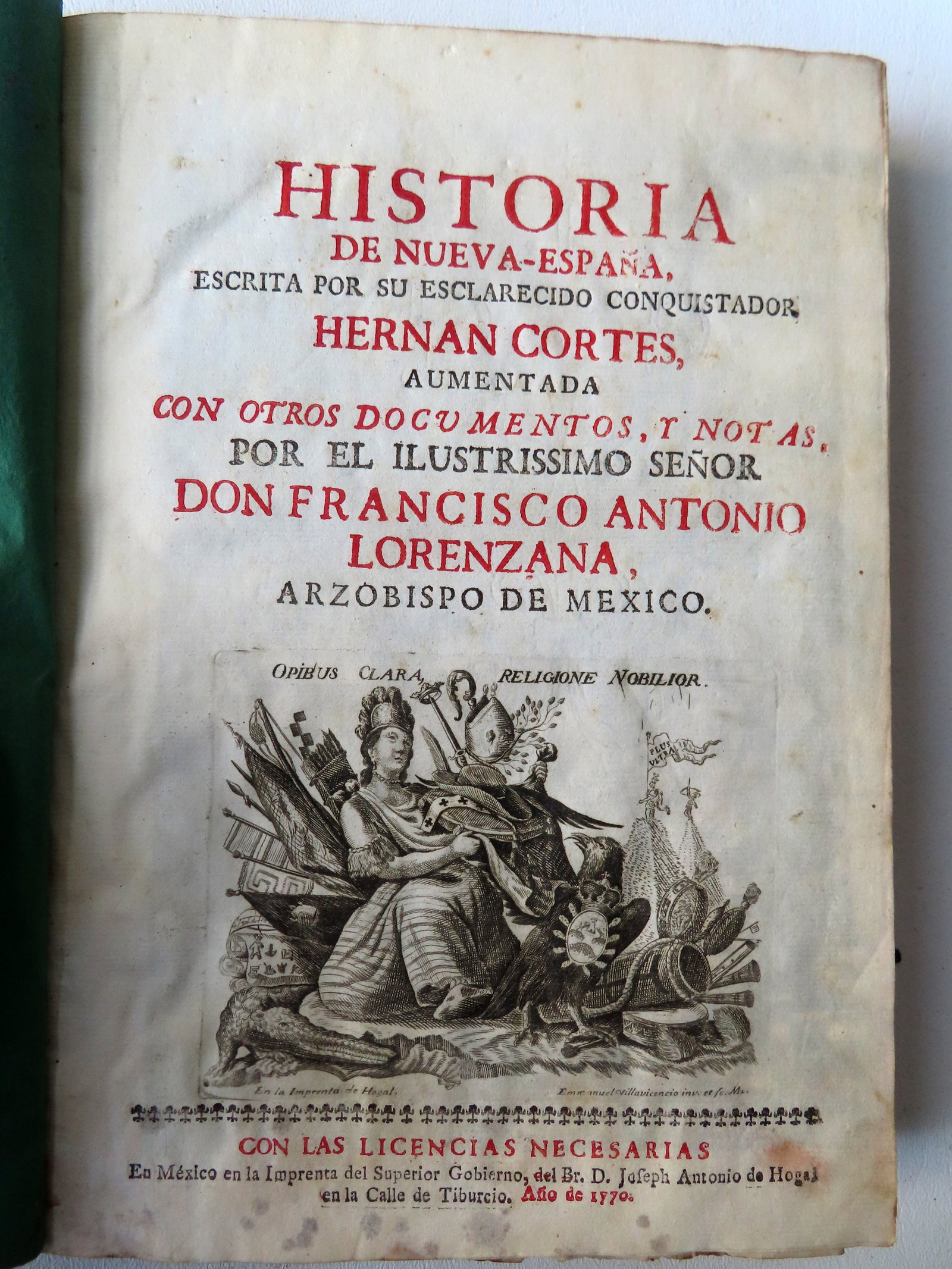 Rare book "HISTORIA DE NUEVA-ESPAÑA, ESCRITA POR SU ESCLARECIDO CONQUISTADOR HERNAN CORTES,: Rare book "HISTORIA DE NUEVA-ESPAÑA, ESCRITA POR SU ESCLARECIDO CONQUISTADOR HERNAN CORTES, AUMENTADA CON ORTROS DOCUMENTOS, Y NOTAS….." (History of New Spain -Mexico), published in 1770. With orig