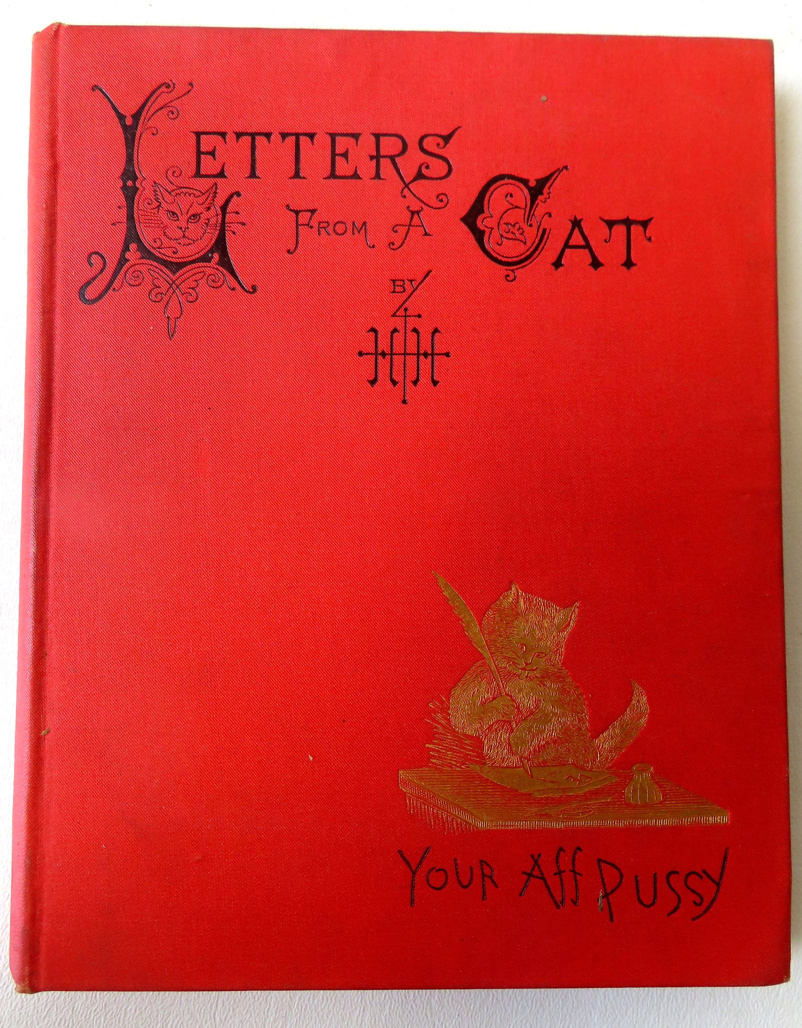 Cat book titled "Letters From A Cat: Published By Her Mistress For The Benefit Of All Cats and The: Cat book titled "Letters From A Cat: Published By Her Mistress For The Benefit Of All Cats and The Amusement of Little Children" by H.H. (pen name for Helen Maria Hunt Jackson, Amirian 1830-1885 - She