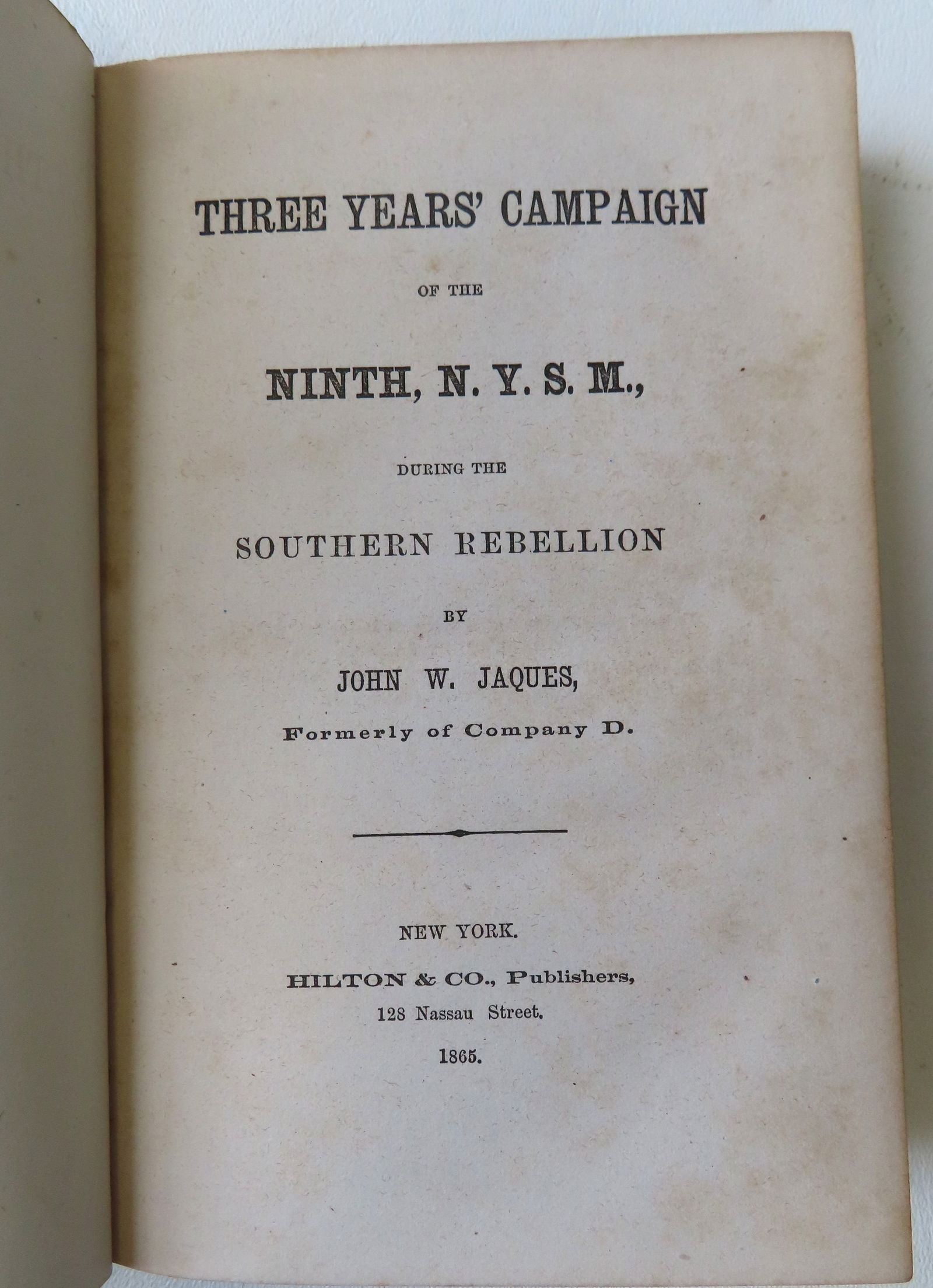 Rare Civil War book "Three Years' Campaign Of The Ninth, N.Y.S.M., During The Southern Rebellion" by (1 of 7)