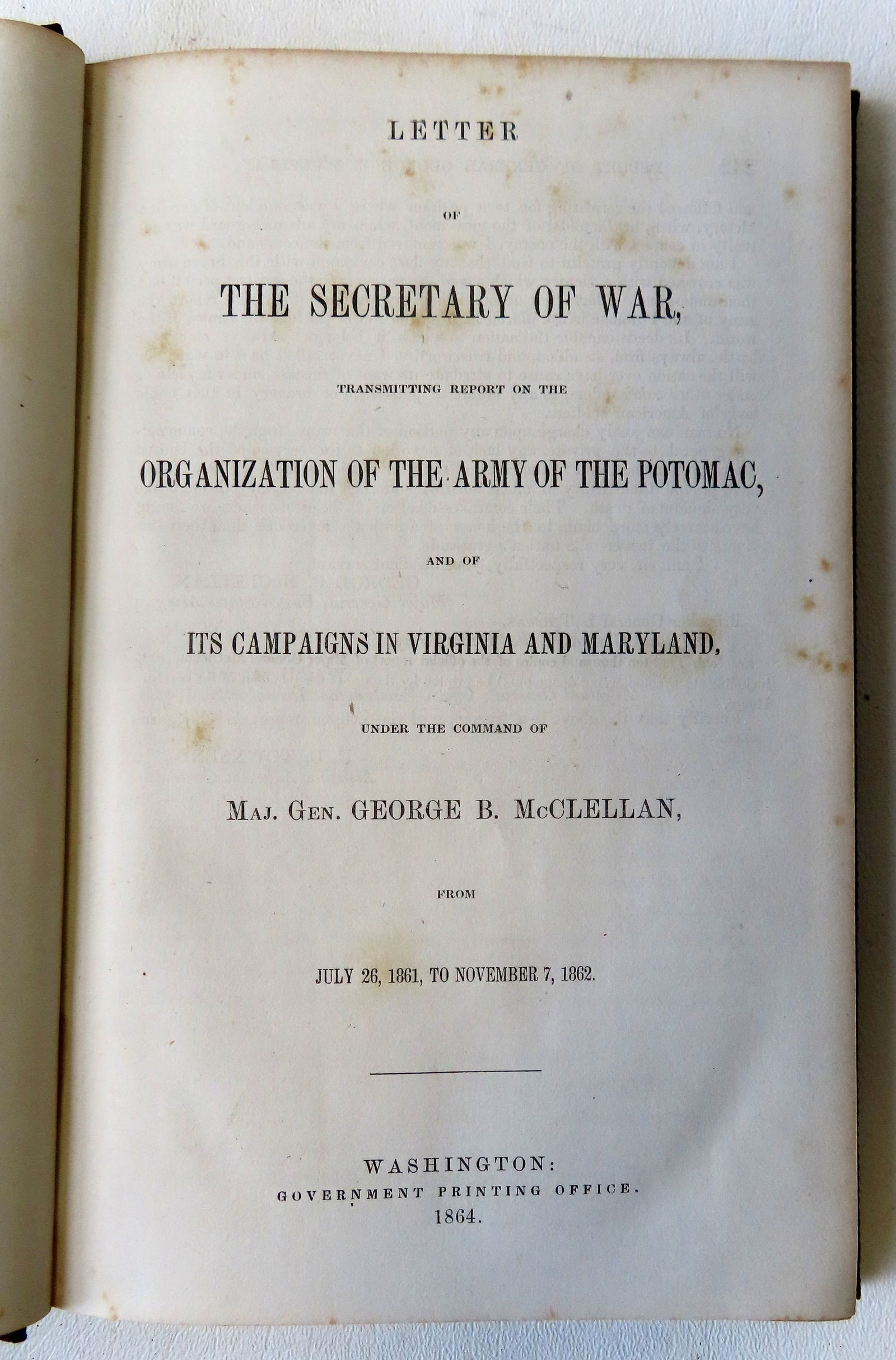 "Letter Of The Secretary Of War, Transmitting Report On The Organization Of The Army Of The Potomac, (1 of 6)