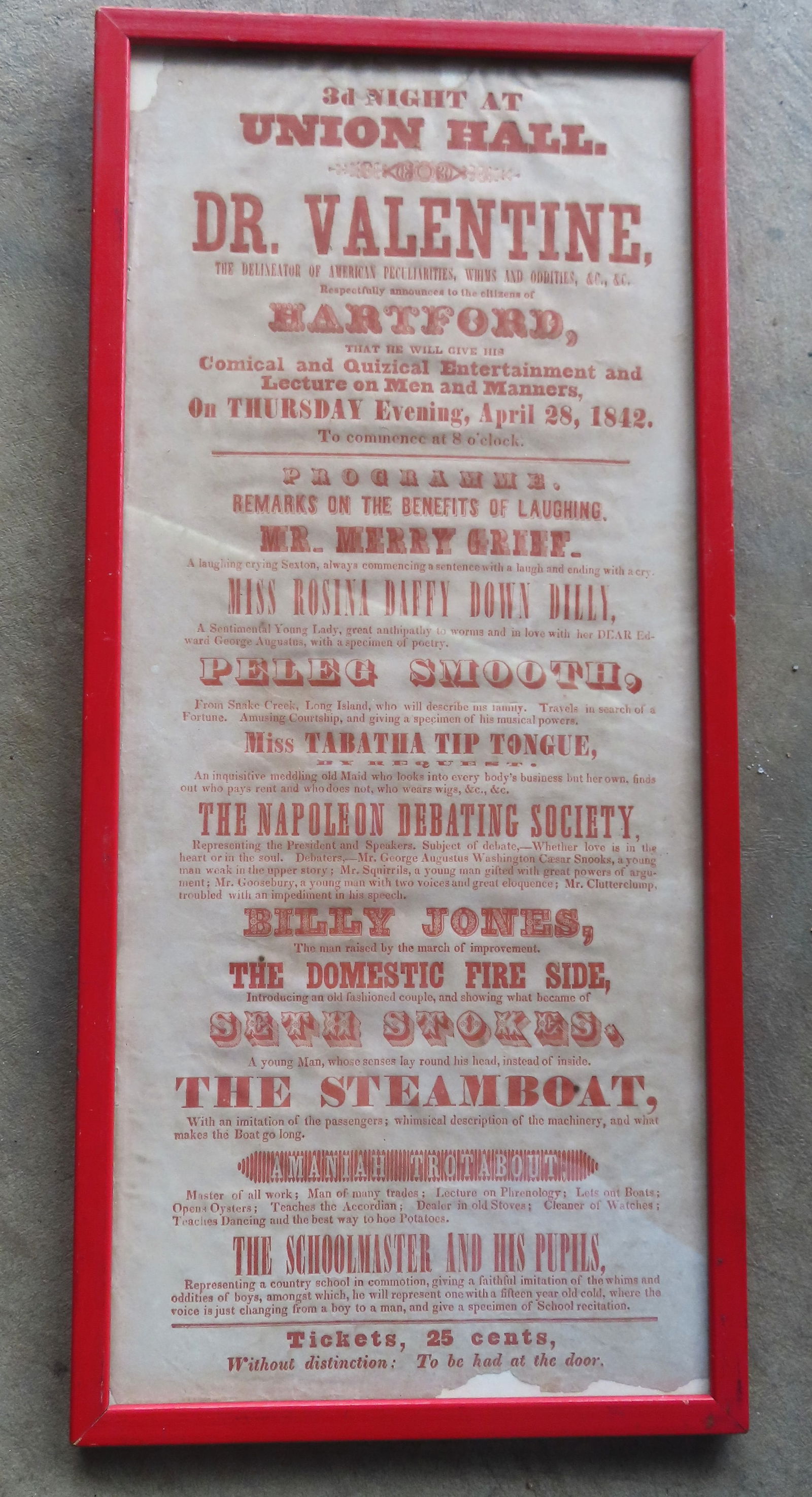Broadside titled "DR. VALENTINE, The delineator of American Peculiarities, Whims, And Oddities….": Broadside titled "DR. VALENTINE, The delineator of American Peculiarities, Whims, And Oddities…." - Hartford Ct, April 28, 1842. Defines "Comical and Quizzical entertainment and Lecture on Men and M