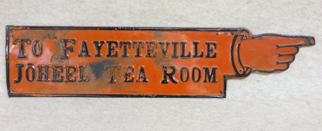 Old lithograph tin sign "To Fayetteville": Colorful lithograph tin sign with pointed finger "To Fayetteville Joheel Tea Room". Some paint loss but otherwise good condition. Original orange and black paint. 26"L x 6.25"H.