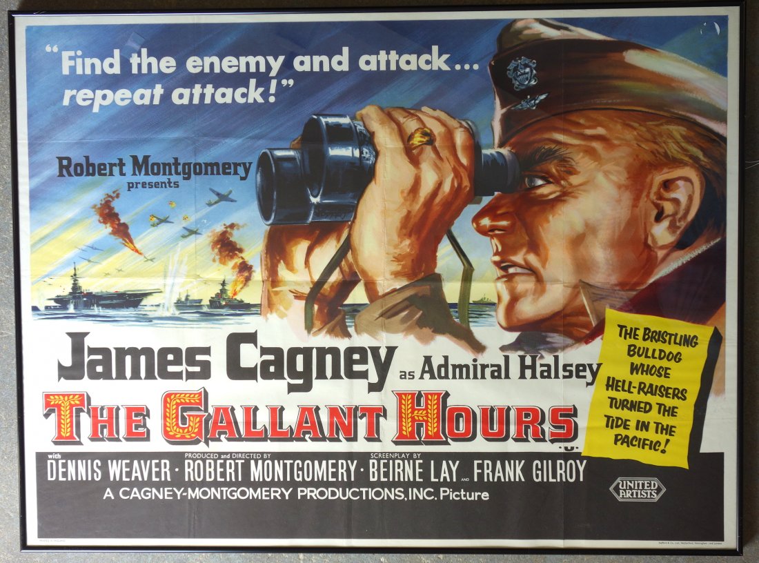 James Cagney, " The Gallant Hours" movie poster. 30"H x: James Cagney, " The Gallant Hours" movie poster. 30"H x 40"W. Framed. Typical fold marks, otherwise in very good condition.