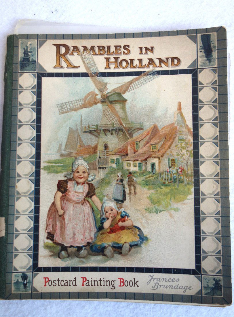 Painting Post card book "Rambles in Holland with 18: Painting Post card book "Rambles in Holland with 18 Frances Brundage post cards within the book - all unused in near mint condition. There are 9 colored post cards in the book and 9 matching post card
